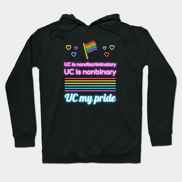 UC My Pride Hoodie by Invisbillness Apparel
